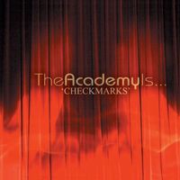 The Academy Is - Checkmarks (2006 Release)