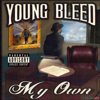 Young Bleed - My Own (Explicit)