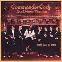 Commander Cody And His Lost Planet Airmen - Tales From The Ozone (US Internet Release)