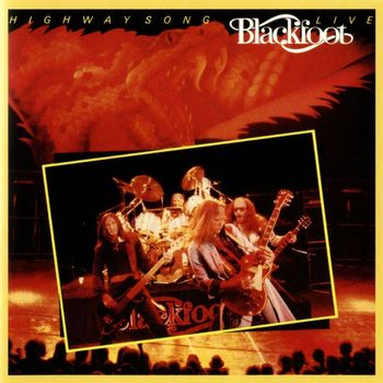 Blackfoot - Highway Song Live