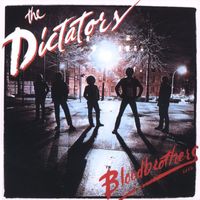 The Dictators - Blood Brothers