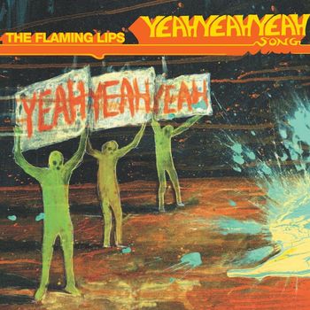 The Flaming Lips - The Yeah Yeah Yeah Song (Extended Single Version)