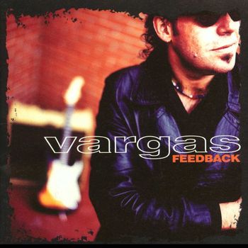 Vargas Blues Band - Feedback