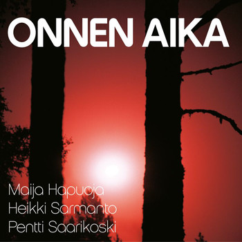 Heikki Sarmanto - Onnen Aika (Explicit)