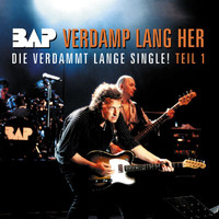 Bap - Verdamp Lang Her (Die Verdammt Lange Single Part I)