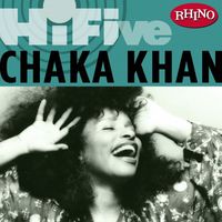 Chaka Kahn - Rhino Hi-Five:  Chaka Khan