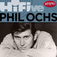 Phil Ochs - Rhino Hi-Five: Phil Ochs