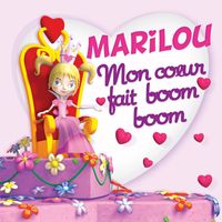 Marilou - Mon Coeur Fait Boom Boom
