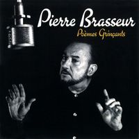 Pierre Brasseur - Poèmes Grincants