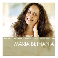 Maria Bethânia - The Essential Maria Bethânia