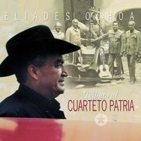 Eliades Ochoa Y El Cuarteto Patria - Tributo Al Cuarteto Patria