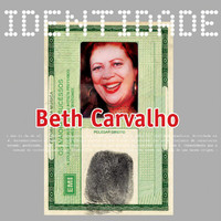 Beth Carvalho - Identidade - Beth Carvalho