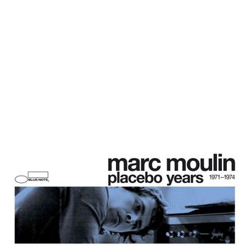 Marc Moulin - Placebo Years 1971 - 1974