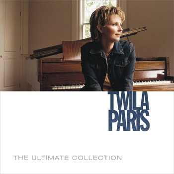 Twila Paris - The Ultimate Collection