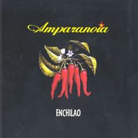 Amparanoia - Enchilao