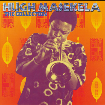 Hugh Masekela - The Collection