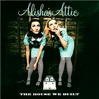 Alisha's Attic - The House We Built