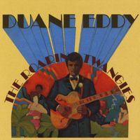 Duane Eddy - The Roaring Twangies