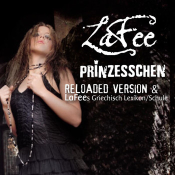 LaFee - Prinzesschen (Reloaded Version & Lafees Griechisch Lexikon/Schule)