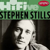 Stephen Stills - Rhino Hi-Five: Stephen Stills