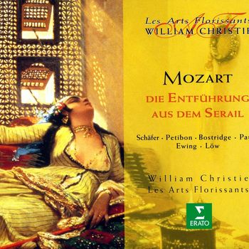 William Christie - Mozart : Die Entführung aus dem Serail