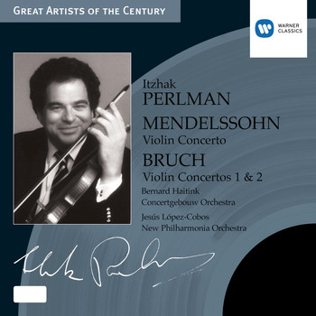 Itzhak Perlman - Mendelssohn: Violin Concerto - Bruch: Violin Concertos 1 & 2
