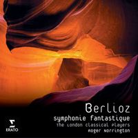 London Classical Players/Sir Roger Norrington - Berlioz: Symphonie Fantastique, Op. 14, H 48