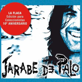 Jarabe De Palo - La Flaca - Edición 10º Aniversario