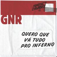 GNR - Quero Que Vá Tudo Pro Inferno