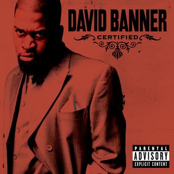 David Banner - Certified