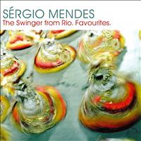 Sergio Mendes - Sergio Mendes:  The Swinger from Rio