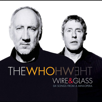 The Who - Wire And Glass (UK 2 track e-single)