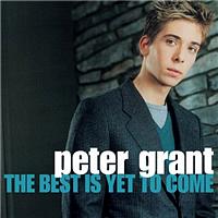 Peter Grant - The Best Is Yet To Come