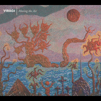 Viragi - Moving The Air