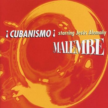 Cubanismo - Malembe
