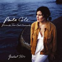 PAULA COLE - Greatest Hits - Postcards From East Oceanside (Explicit)