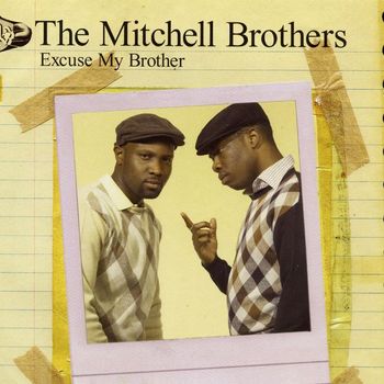 The Mitchell Brothers featuring The Streets - Excuse My Brother (- CD2)