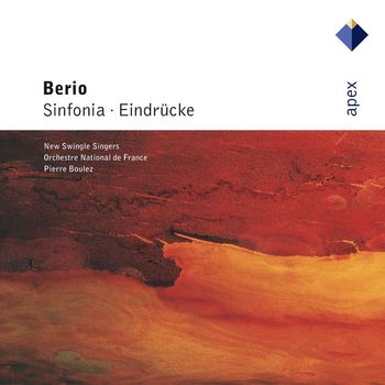 Pierre Boulez & Orchestre National de France - Berio : Sinfonia & Eindrücke