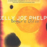 Kelly Joe Phelps - Beggars Oil [EP]