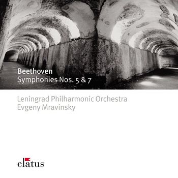 Evgeny Mravinsky & Leningrad Philharmonic Orchestra - Beethoven : Symphonies Nos 5 & 7 (-  Elatus)