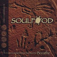 Soulfood - Breathe