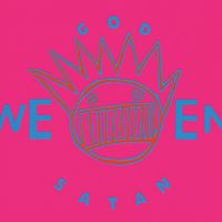 Ween - God Ween Satan: The Oneness (Anniversary Edition [Explicit])