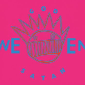Ween - God Ween Satan: The Oneness (Anniversary Edition [Explicit])