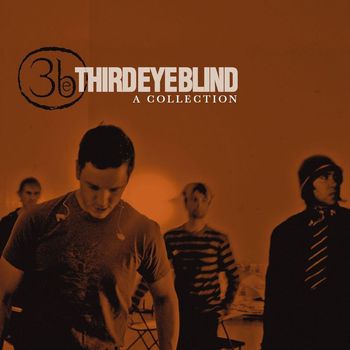 Third Eye Blind - A Collection (Explicit)