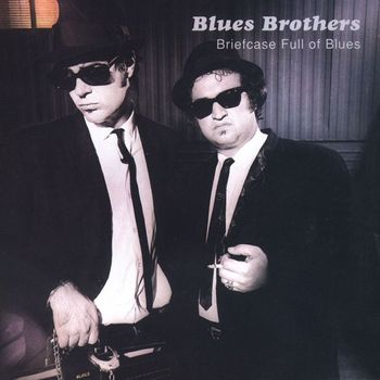 The Blues Brothers - Briefcase Full of Blues