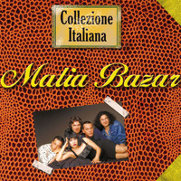 Matia Bazar - Collezione Italiana