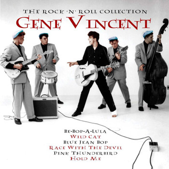 Gene Vincent - The Rock N' Roll Collection