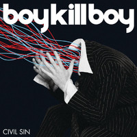 Boy Kill Boy - Civil Sin (Baseball Furies Rmx)
