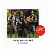 Jailbird Singers - Guldkorn