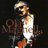 Ola Magnell - 74-87